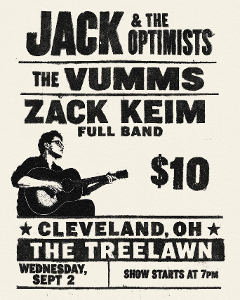 Jack & The Optimists, Zack Keim, The VUMMS