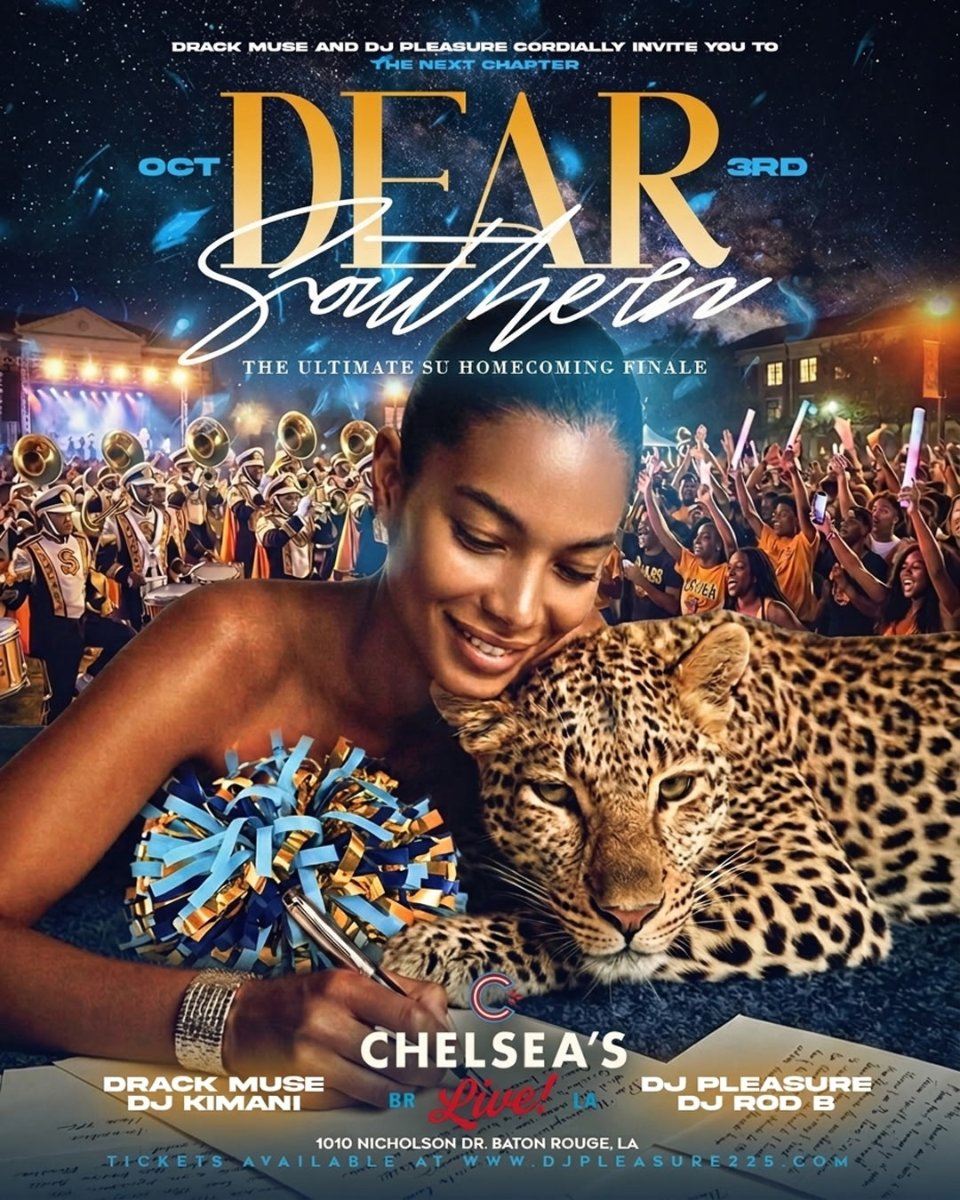 Dear Southern, The Ultimate Homecoming Finale with DRACK MUSE, DJ KIMANI, DJ PLEASURE & DJ ROB