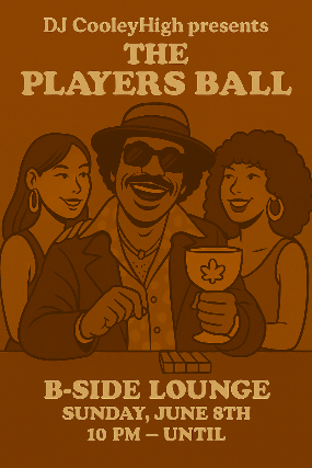 The Players Ball ft. DJ Cooley High & Mynameisbravo