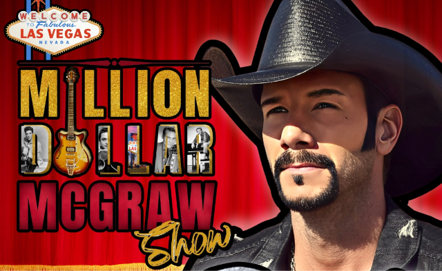VEGAS MCGRAW (Tim McGraw Tribute Show)