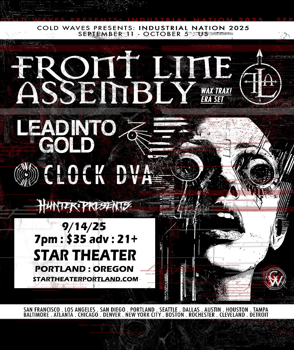 FRONT LINE ASSEMBLY with Lead Into Gold and Clock DVA