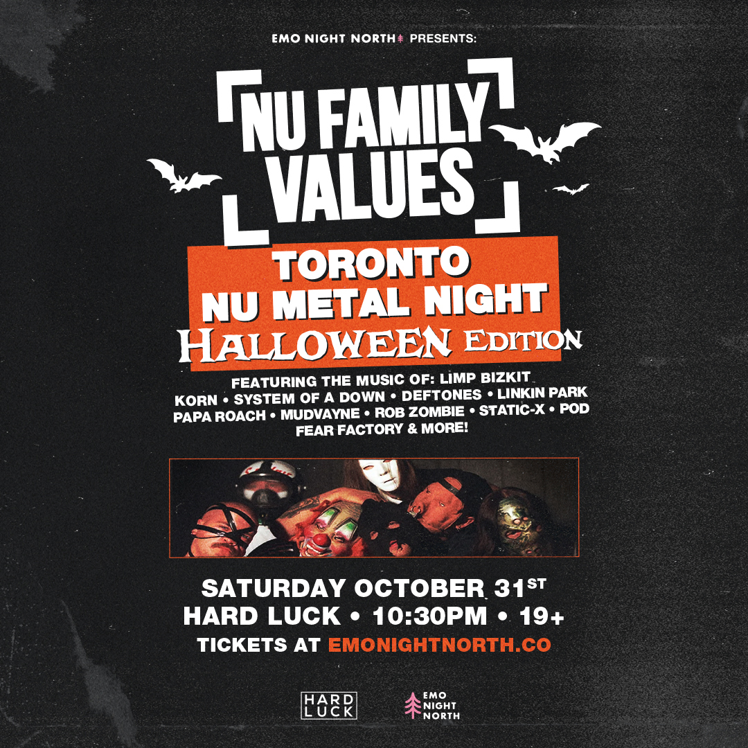 NU FAMILY VALUES: Halloween Nu Metal Night Toronto at Hard Luck - Oct 31 2026