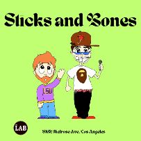 Sticks and Bones ft. Malcolm Cills, Marx and more TBA!