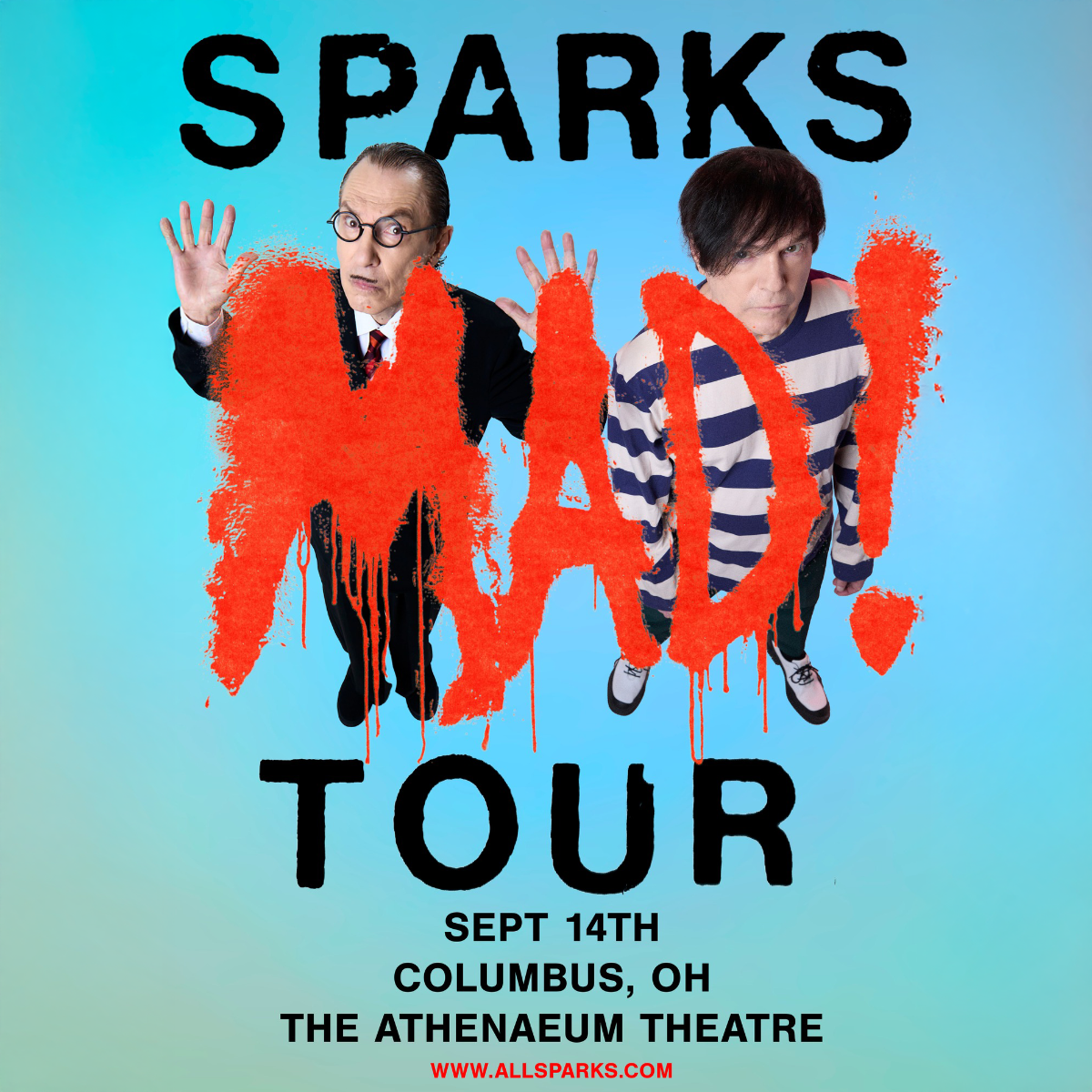 SPARKS - MAD! TOUR