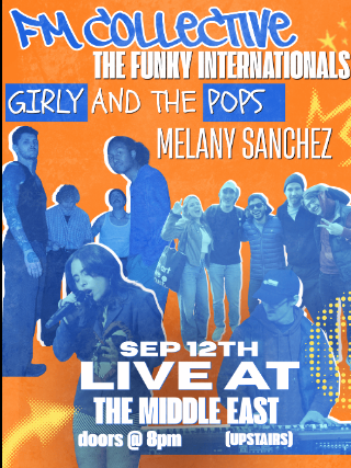 FM Collective, The Funky Internationals, Girly and the Pops, Melany Sanchez