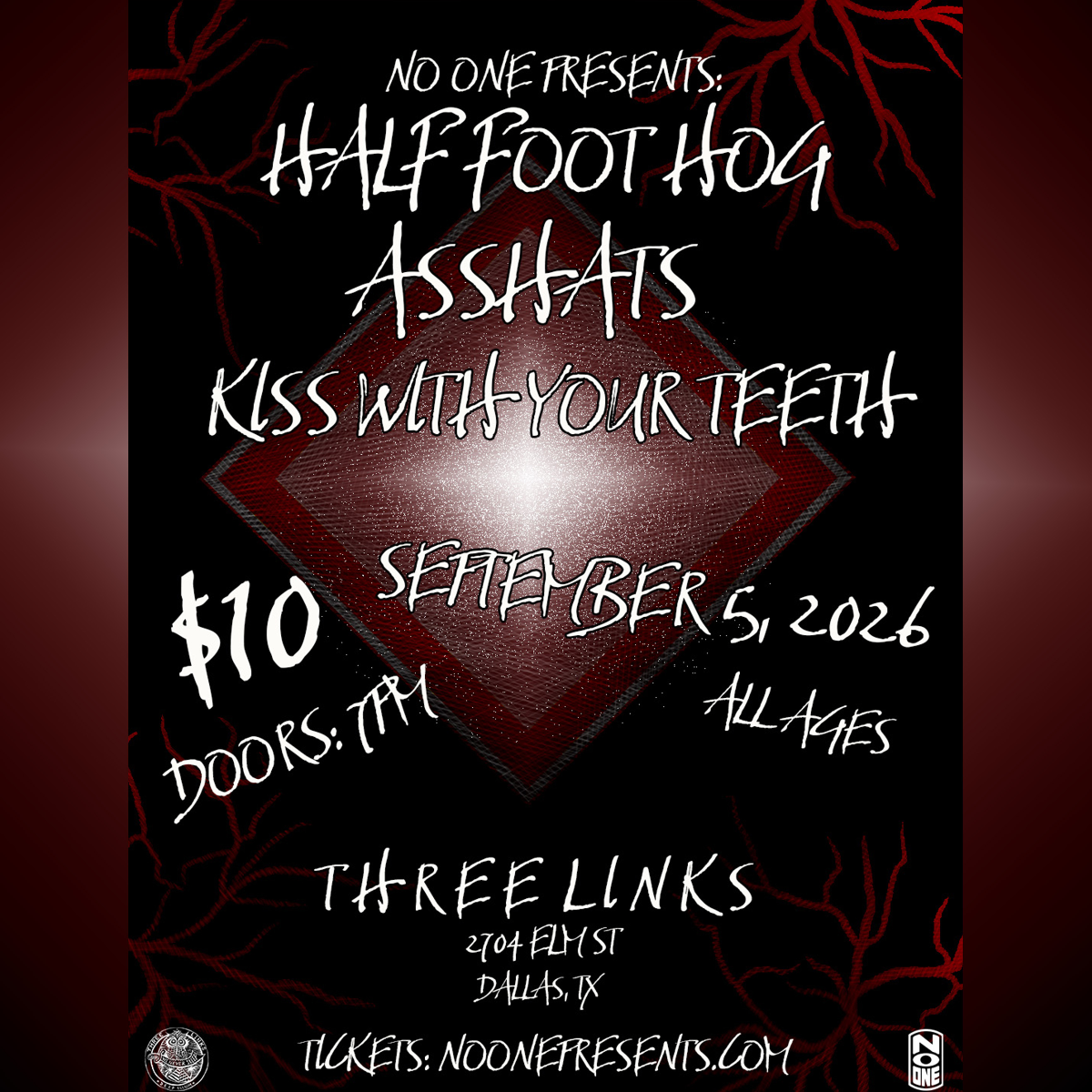 Half Foot Hog, Asshats, Kiss With Your Teeth