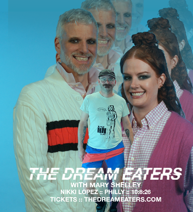 The Dream Eaters, Mary Shelley — gig artwork