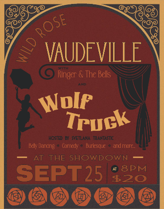 Wild Rose Vaudeville with Wolf Truck and Ringer and the Bells