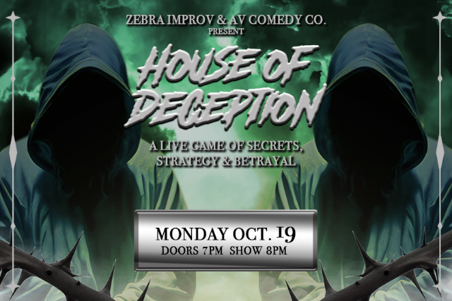 FREE SHOW: HOUSE OF DECEPTION: A LIVE GAME OF SECRETS, STRATEGY & BETRAYAL