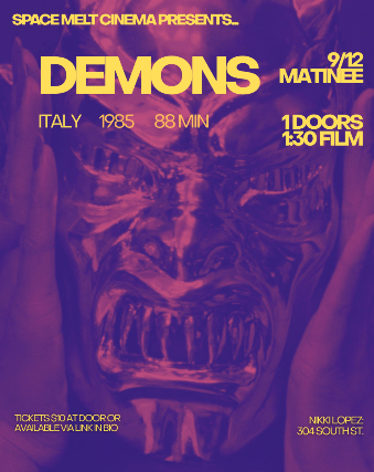 Space Melt Cinema: Demons (1985)