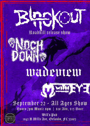 Blackout Roadkill Release Show with Noch Down, Wadeview, and M With Eye — gig artwork