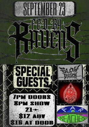 FED BY RAVENS, FarReaches, slowdivision, And He Wept — gig artwork