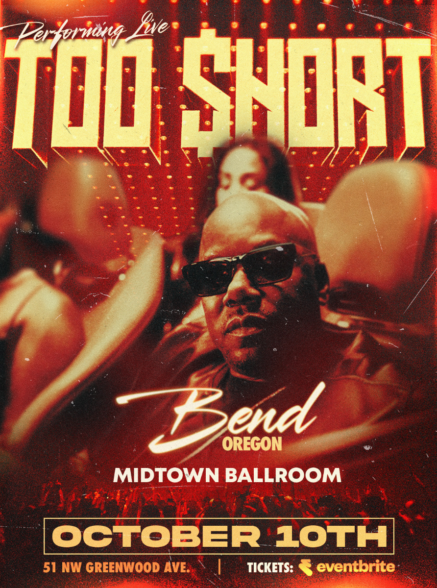 Too Short live in Bend!