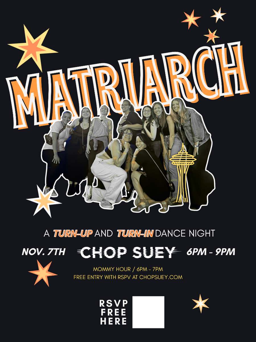 MATRIARCH: A Turn-Up & Turn-In Dance Night!