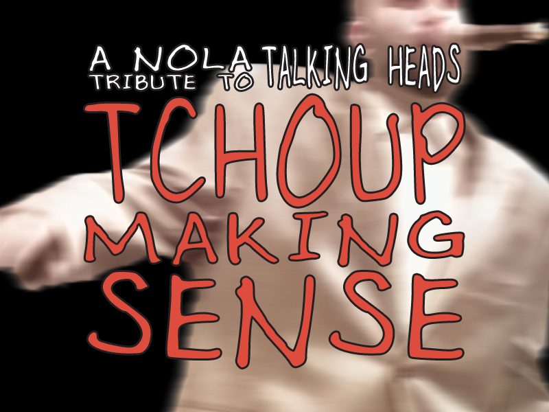 Tchoup Making Sense