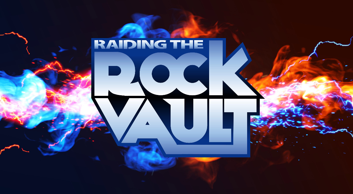 RAIDING THE ROCK VAULT