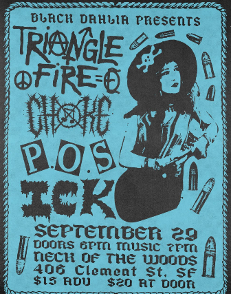 Triangle Fire/ Choke/ P.O.S./ Ick