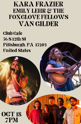 Kara Frazier, Emily Lehr & the Foxglove Fellows, and Van Gilder