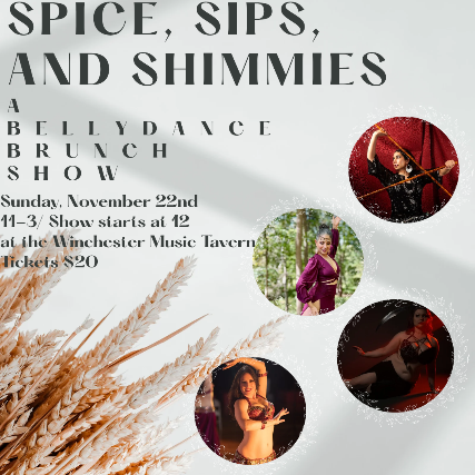 Spice, Sips, and Shimmies - A Belly Dance Brunch Show