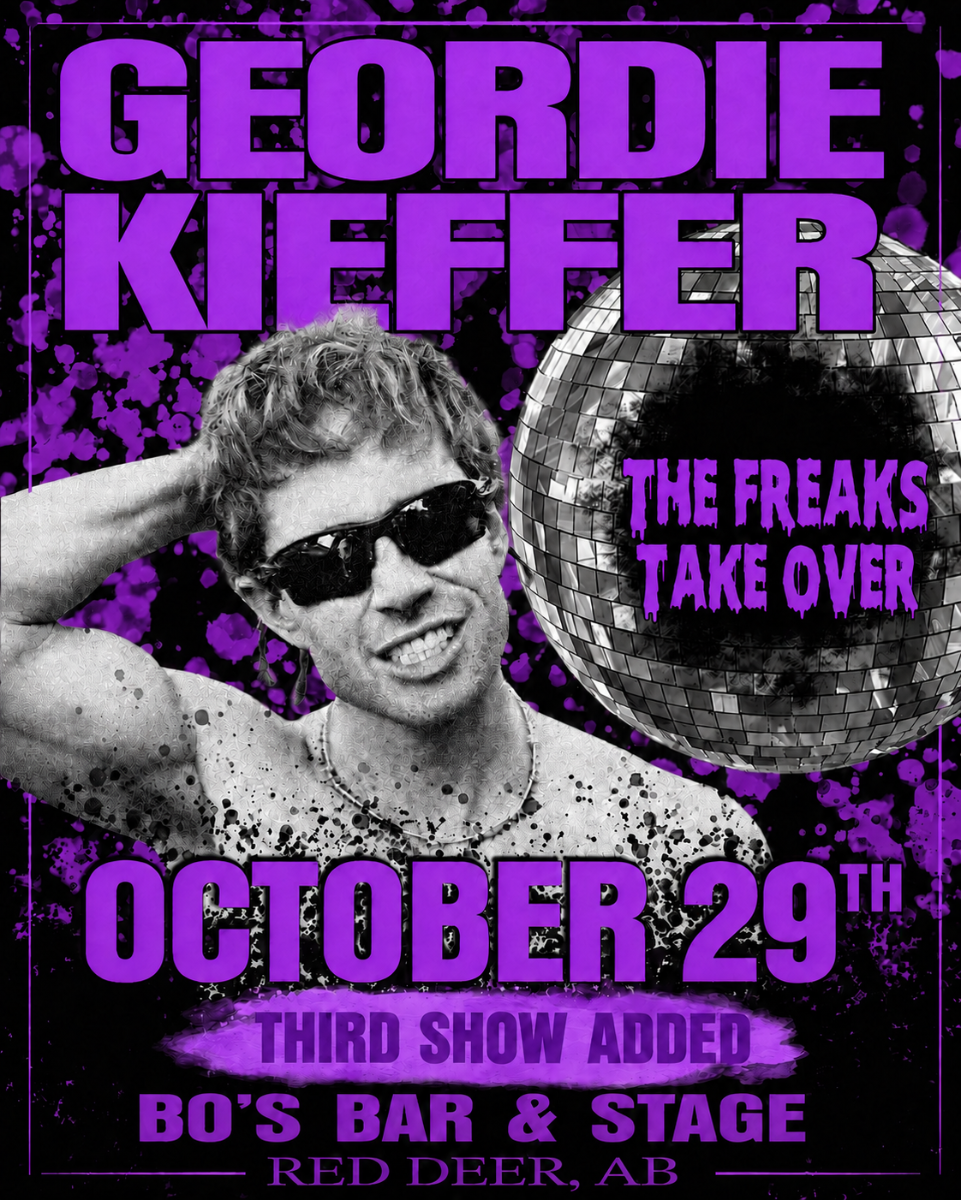 GEORDIE KIEFFER ***THIRD SHOW - THE FREAK TAKEOVER**** I BO'S BAR & STAGE