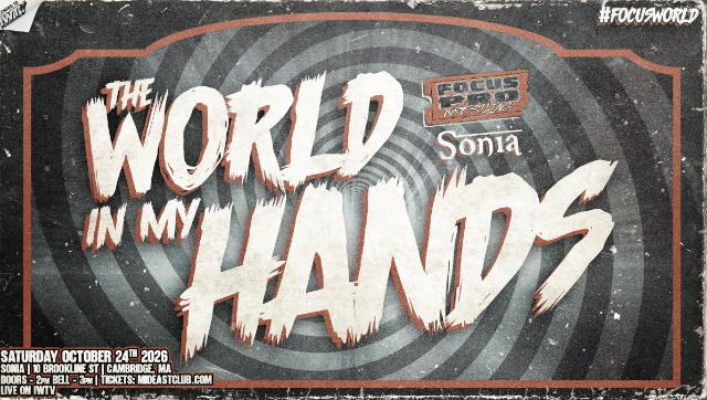 Focus Pro Wrestling Presents: The World In My Hands