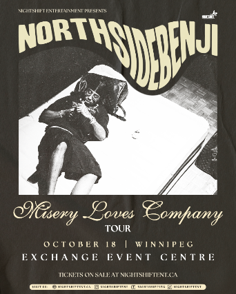 NorthSideBenji – Presented by Nightshift Ent. & E.E.C. at Exchange Event Centre – Winnipeg, Canada