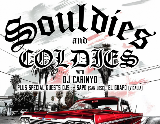 SOULDIES & COLDIES with DJ Carinyo