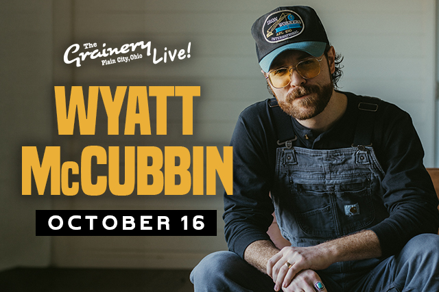 Wyatt McCubbin at The Grainery Live!