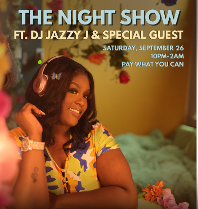 The Night Show ft. DJ Jazzy J & Special Guest