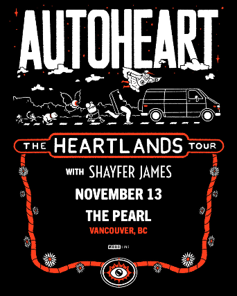 Autoheart – The Heartlands Tour at The Pearl – Vancouver, Canada