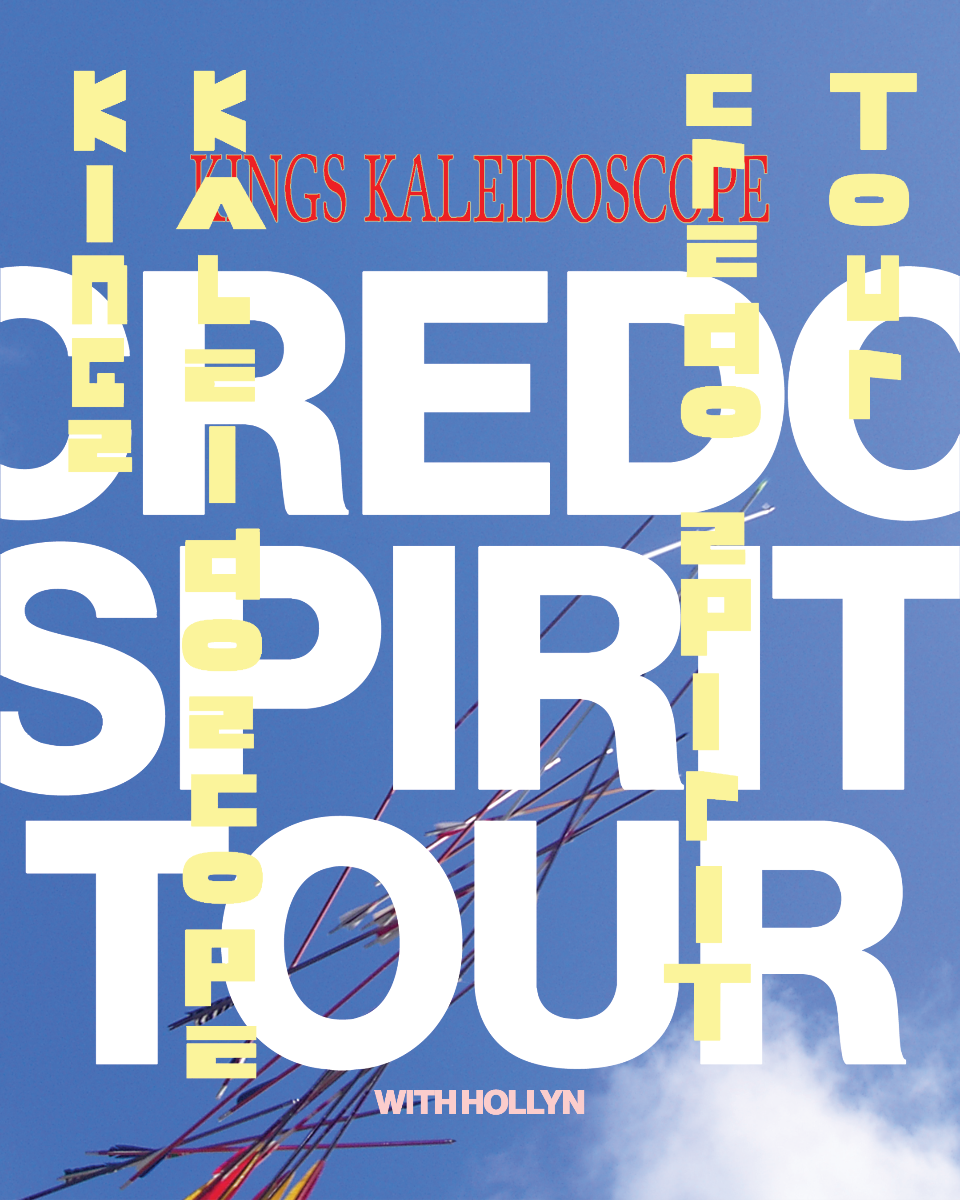 Kings Kaleidoscope – Credo Spirit Tour