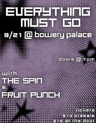Using concert image Everything Must Go | The Spin | Fruit Punch concert image