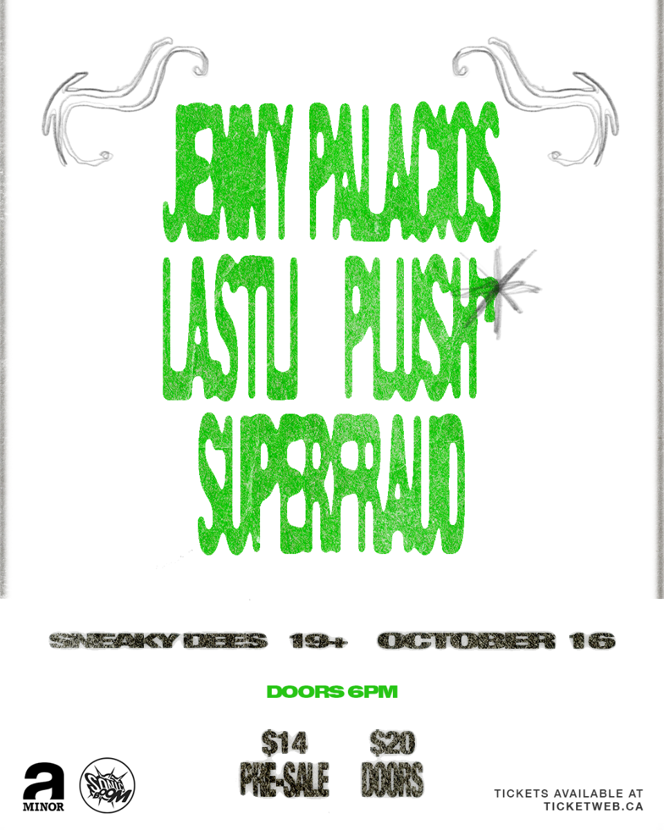 Jenny Palacios w/ Lastli, Plush & Superfraud