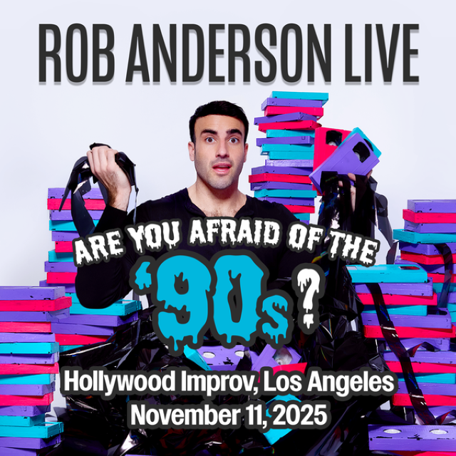 Rob Anderson: Are You Afraid of the '90s?