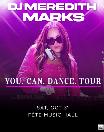 DJ Meredith Marks : YOU. CAN. DANCE. TOUR