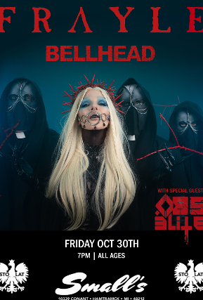 Frayle with Bellhead and special guests Obselite