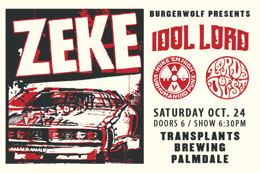 ZEKE / IDOL LORD / NUKE 'EM HIGH / LORDS OF DUST