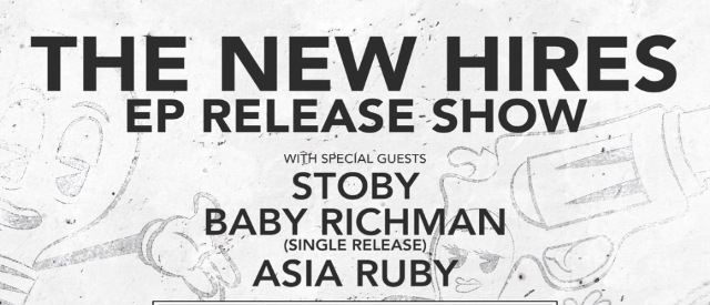 The New Hires, Stoby, Baby Richman, Asia Ruby