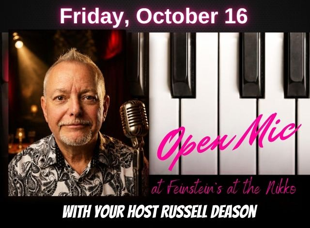 Open Mic at the Nikko Friday October 16 with Russell Deason