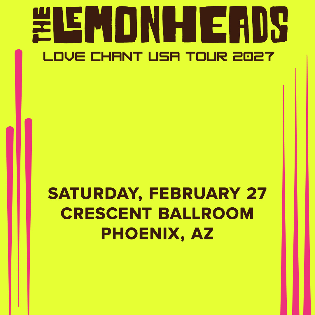 THE LEMONHEADS: THE LOVE CHANT TOUR - 27 - event-img