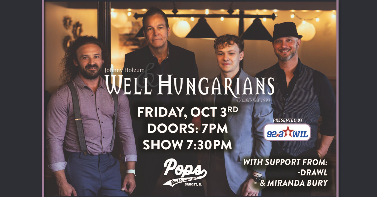 WIL 92.3 Presents: Well Hungarians