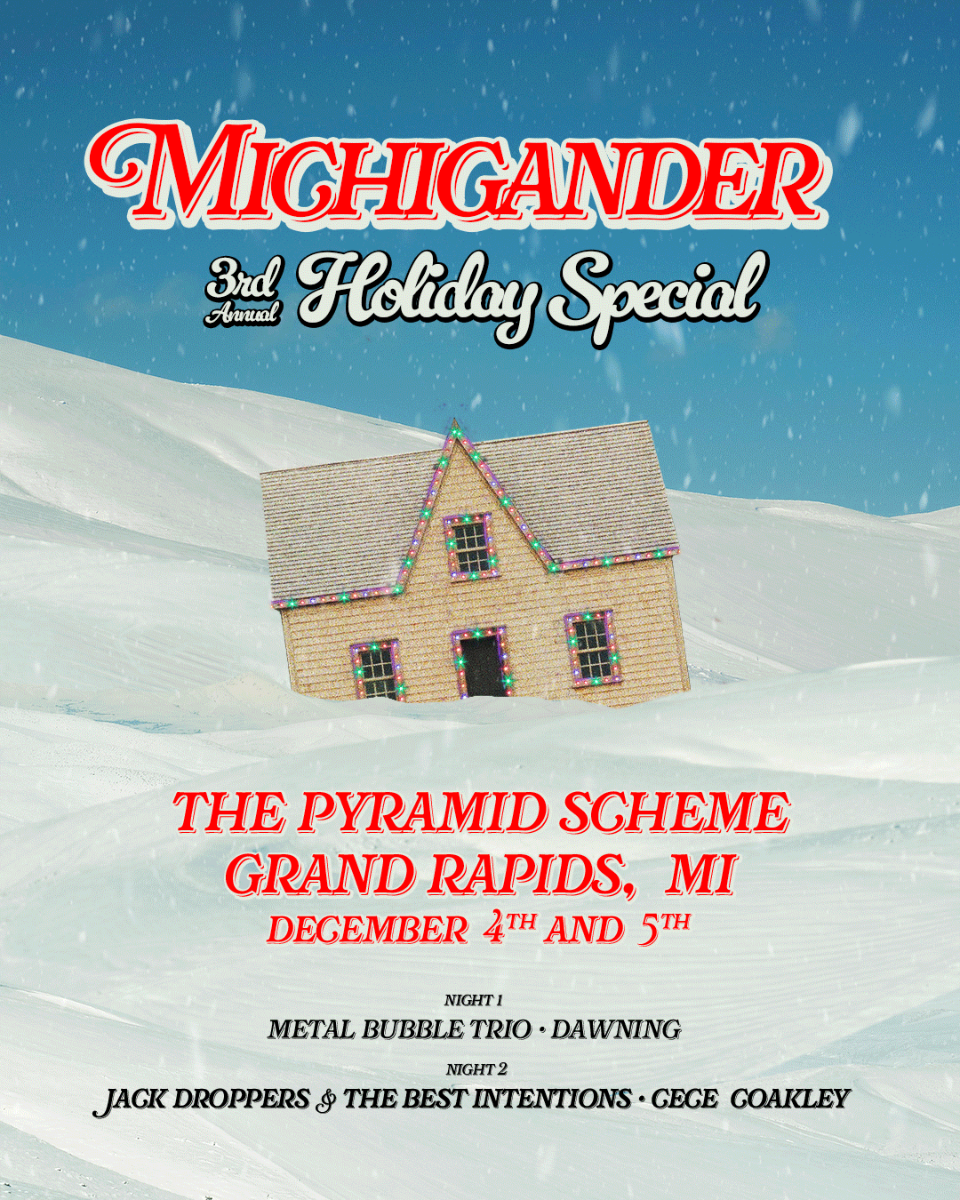 Michigander - 3rd Annual Holiday Special Night Two + Jack Droppers and the Best Intentions + Cece Coakley