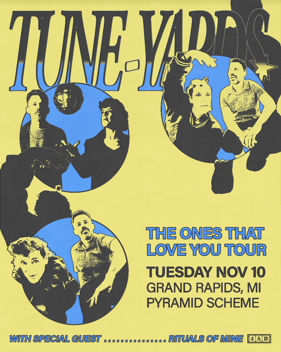 Tune-Yards + Rituals of Mine