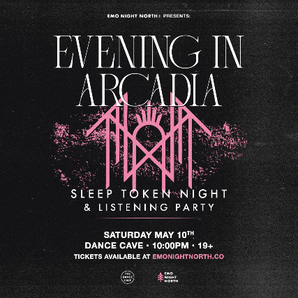 Evening In Arcadia: Sleep Token Night & Listening Party