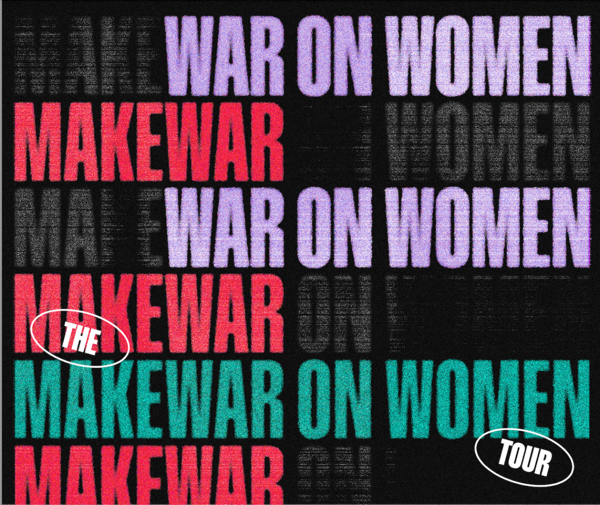 War On Women, Make War