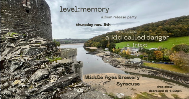 level:memory Album Release w/ A Kid Called Danger + Intext