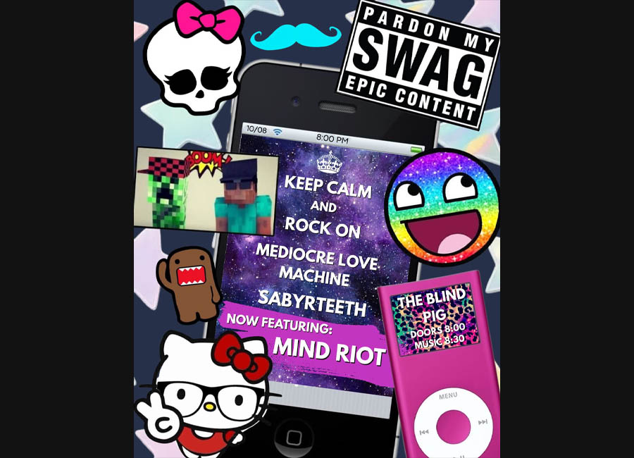 Mediocre Love Machine, sabyrteeth, Mind Riot