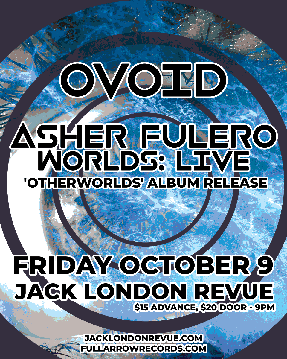 OVOID & Asher Fulero - Worlds: Live
