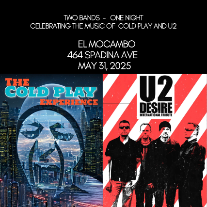 Epic Live Presents: The Cold Play Experience & U2 Desire