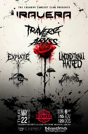 Iravera, Traverse The Abyss, Unconditional Hatred, Expiate, Death & Exhale, Moon Tipper